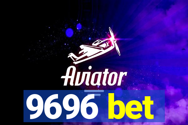 9696 bet